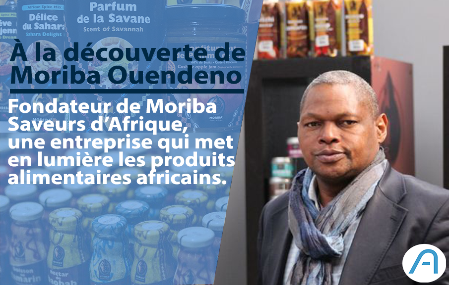 Moriba OUENDENO, l’homme qui met en lumière les « saveurs d’Afrique ».